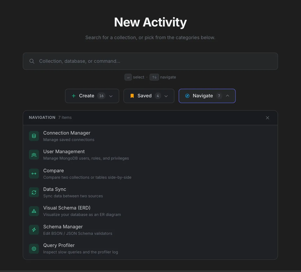 New Activity page with the Navigate menu open, listing seven items: Connection Manager, User Management, Compare, Data Sync, Visual Schema (ERD), Schema Manager and Query Profiler