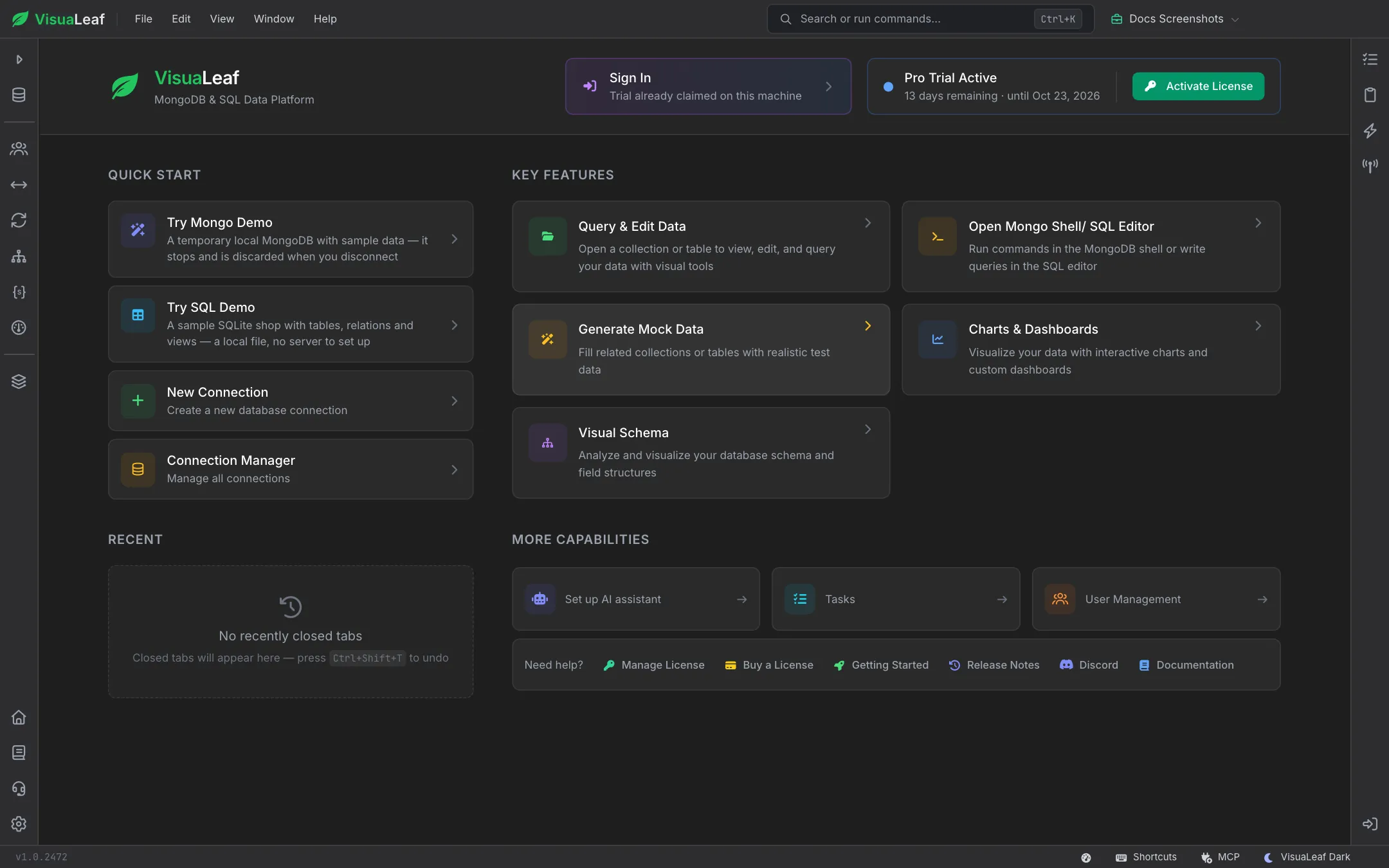 VisuaLeaf Welcome screen with the license status in the header, Quick Start cards for Try Mongo Demo, Try SQL Demo, New Connection and Connection Manager, and the Key Features grid