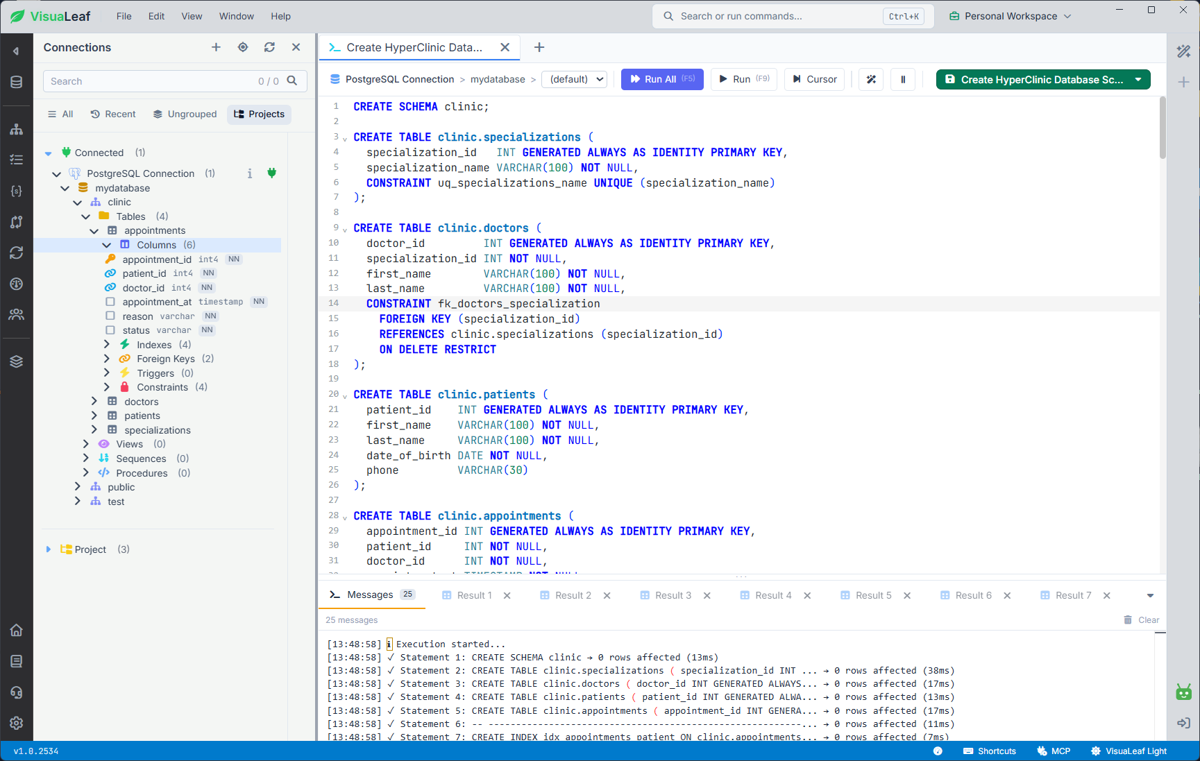 VisuaLeaf SQL Editor showing the HyperClinic CREATE SCHEMA and CREATE TABLE statements with successful execution messages. Schema Manager on the left shows the created clinic schema with four tables.