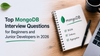 Top MongoDB Interview Questions For Beginners in 2026