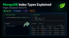 MongoDB Index Types Explained: Single, Compound, Text, and TTL