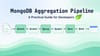 Aggregation Pipeline in MongoDB: A Practical Guide for Developers