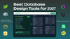 Best Database Design Tools for 2027: Windows, macOS & Linux