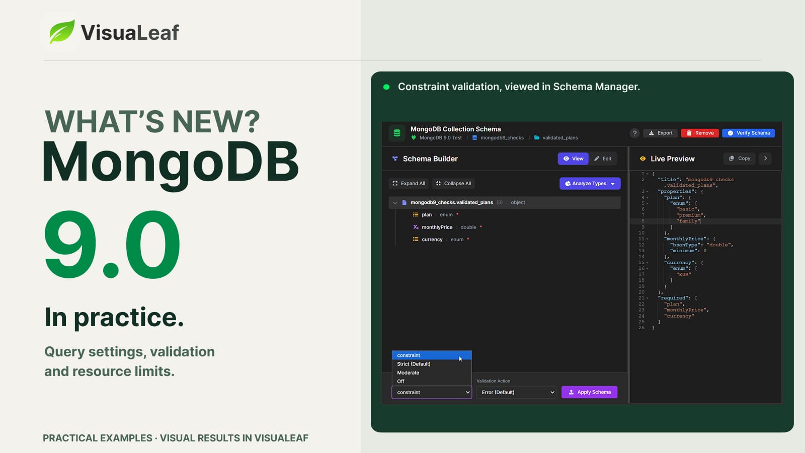 MongoDB 9.0 article cover featuring VisuaLeaf’s Schema Manager with plan and currency enum rules and the constraint validation level selected.